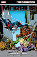 Morbius: The Living Vampire 130292835X Book Cover