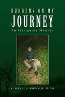 Burdens on My Journey 1450000975 Book Cover