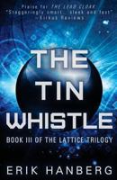 The Tin Whistle 172162189X Book Cover