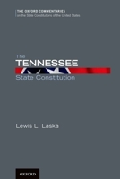 The Tennessee State Constitution: A Reference Guide 0313266530 Book Cover