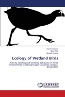 Ecology of Wetland Birds 3659320064 Book Cover