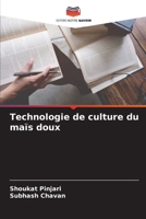 Technologie de culture du maïs doux (French Edition) 6207676343 Book Cover