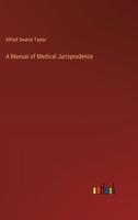 A Manual of Medical Jurisprudence 1240178190 Book Cover