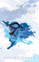 Fairy Wren, The 0992553709 Book Cover