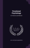 Vocational Psychology: Its Problems and Methods 1022807471 Book Cover