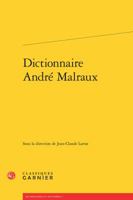 Dictionnaire Andr? Malraux 2812434112 Book Cover