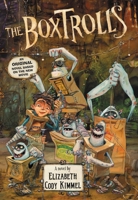 The Boxtrolls:  A Novel 031638061X Book Cover
