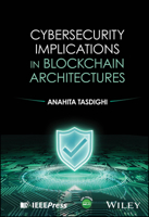 Cybersecurity Implications in Blockchain Architecture 1394395922 Book Cover