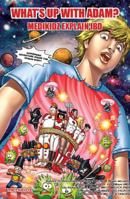 What's Up with Adam?: Medikidz Explain Inflammatory Bowel Disease. Kim Chilman-Blair and Kate Hersov 1906935653 Book Cover