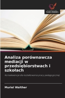 Analiza porównawcza mediacji w przedsiebiorstwach i szkolach (Polish Edition) 6630306112 Book Cover