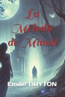 La Mélodie de Minuit: Histoires d'amour surnaturelles (French Edition) B0DRGYN591 Book Cover