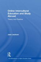 Online Intercultural Education and Study Abroad: Theory Into Practice 1138298220 Book Cover