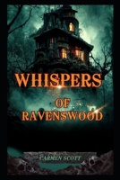 Whispers Of Ravenswood B0C51XDK4Z Book Cover