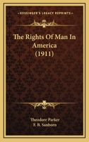 The Rights of Man in America 1149148136 Book Cover
