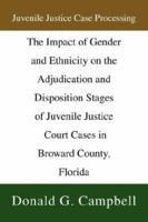 Juvenile Justice Case Processing 1425752861 Book Cover