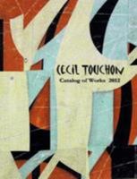 Cecil Touchon - 2012 Catalog of Works 1300597364 Book Cover