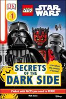 LEGO Star Wars: Secrets of the Dark Side (DK Readers L1) 1465463364 Book Cover