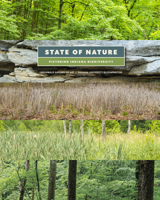 State of Nature: Picturing Indiana Biodiversity 0977297217 Book Cover