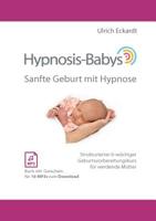 Hypnosis-Babys - sanfte Geburt mit Hypnose (German Edition) 3746097339 Book Cover