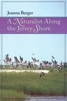 Naturalist Along the Jersey Shore 0813523001 Book Cover