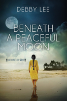 Beneath a Peaceful Moon 1636095712 Book Cover