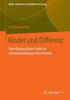 Kinder Und Differenz: Eine Ethnografische Studie Im Elementarpädagogischen Kontext 3531193783 Book Cover