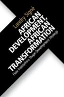 African Development, African Transformation: How Institutions Shape Development Strategy 1108470572 Book Cover