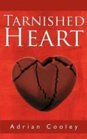 Tarnished Heart 1434312534 Book Cover