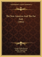 The New America and the Far East 1104316897 Book Cover