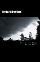 The Earth Dwellers: Revelation As Revolt 1463770049 Book Cover