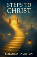 Steps to Christ B0FHFG6QXK Book Cover