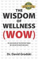 The Wisdom of Wellness 1989756204 Book Cover
