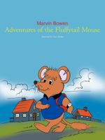 Adventures of the Fluffytail Mouse 1467038792 Book Cover