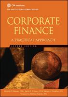 Corporate Finance: A Practical Approach 1118105370 Book Cover