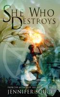 She Who Destroys 1735391522 Book Cover