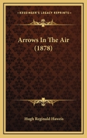 Arrows In The Air 112015846X Book Cover