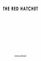 The Red Hatchet 1439269319 Book Cover