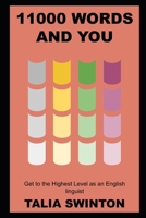 11000 Words and You: Get to the Highest Level as an English linguist null Book Cover