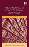 The Language of Constitutional Comparison 1800882572 Book Cover
