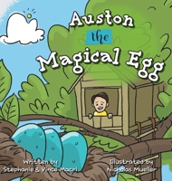 Auston the Magical Egg 1525594451 Book Cover