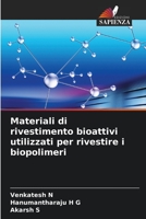 Materiali di rivestimento bioattivi utilizzati per rivestire i biopolimeri 6205851741 Book Cover