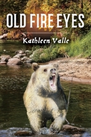 Old Fire Eyes null Book Cover