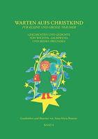 Warten aufs Christkind, Band 4: Geschichten und Gedichte von Wichtel "Sausewind" und seinen Freunden 383917418X Book Cover