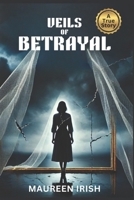 Veils of Betrayal B0DMKPCRG7 Book Cover