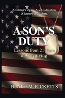 A Son's Duty: Lessons from 21 years of Caregiving B0GFGXH2C3 Book Cover