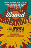 Brand Breakout: How Emerging Market Brands Will Go Global 1137467592 Book Cover
