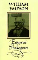 William Empson: Essays on Shakespeare 0521311500 Book Cover