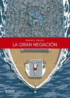La Gran Negacion 8416763984 Book Cover