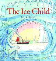 The Ice Child 1844580385 Book Cover