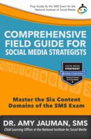 Comprehensive Field Guide for Social Media Strategists 1946649120 Book Cover